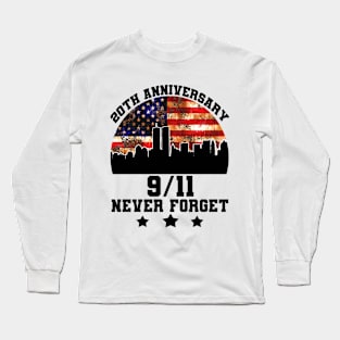 20th Anniversary 911 Never Forget Long Sleeve T-Shirt